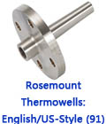 Rosemount Thermowells: English/US-Style (91) 