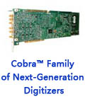 Cobra™ Family of Next-Generation Digitizers